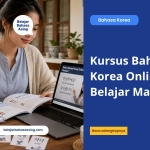 Kursus Bahasa Korea Online vs Belajar Mandiri - Belajar Bahasa Asing