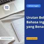 Urutan Belajar Bahasa Inggris yang Benar - Belajar Bahasa Asing